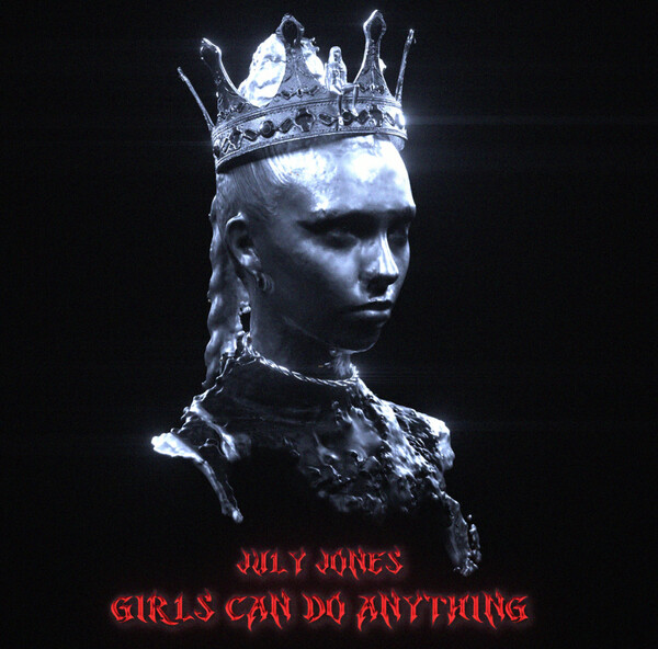 July Jones Girls Can Do Anything Lyrics and ratings Rate Your Music